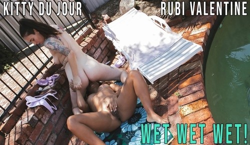 Kitty Du Jour & Rubi Valentine - Wet Wet Wet - 1024x576 (2021)