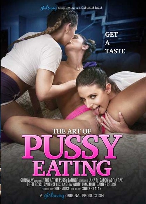 The Art Of Pussy Eating - SD (2018)