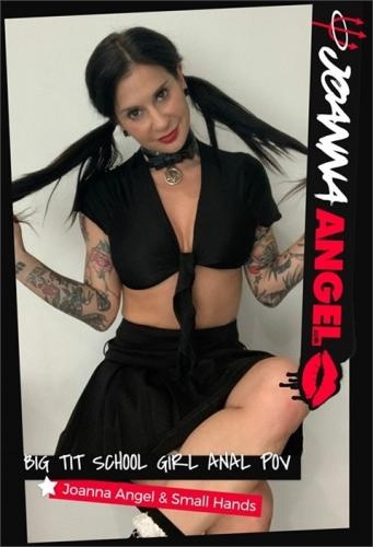 Joanna Angel (Big Tit School Girl Anal POV - FullHD (2021)