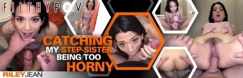 Riley Jean - Catching my Step-Sister Being Too Horny - FullHD (2021)