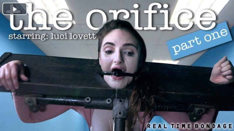 Luci Lovett - The Orifice Part 1-3 - SD - RealTimeBondage (2022)
