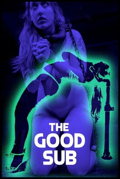 Electra Rayne - The Good Sub - HD (2022)