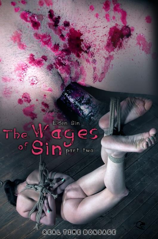 Eden Sin - The Wages of Sin: Part 2 - HD - RealTimeBondage (2022)