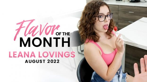 Leana Lovings - August 2022 Flavor Of The Month Leana Lovings - S3:E1 - FullHD (2022)