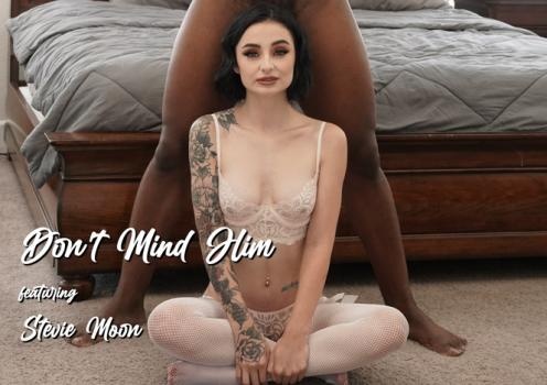 Stevie Moon - Don't Mind Him - HD (2022)