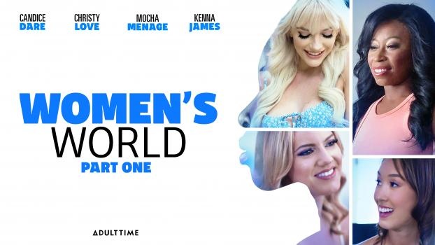 Christy Love, Candice Dare, Kenna James, Mocha Menage - Women's World Part 1 - FullHD (2022)