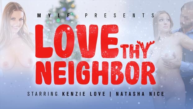 Natasha Nice, Kenzie Love - - Love Thy Neighbor - FullHD (2022)