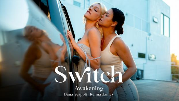 Dana Vespoli, Kenna James - Switch: Awakening - FullHD (2023)
