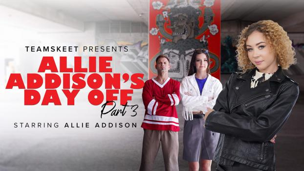 Eden West, Allie Addison, Serena Hill - Allie Addison's Day Off - Part 3 - FullHD (2023)
