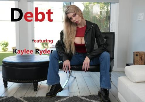 Kaylee Ryder - Debt - FullHD (2024)