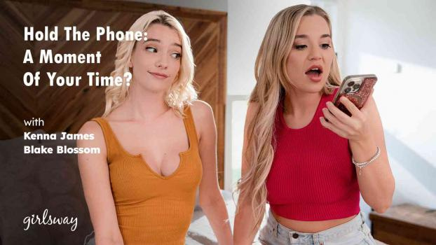 Kenna James, Blake Blossom - Hold The Phone: A Moment Of Your Time? - FullHD (2024)