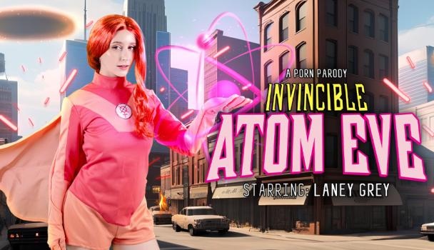 Laney Grey - Invincible: Atom Eve (A Porn Parody) - UltraHD/2K (2024)