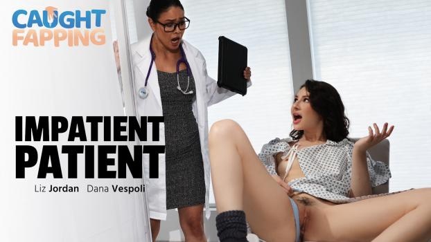 Dana Vespoli, Liz Jordan - Impatient Patient - FullHD (2024)